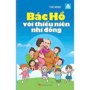 Bác hồ với thiếu niên nhi đồng